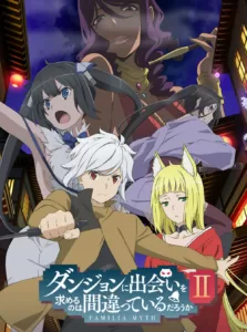Dungeon ni Deai o Motomeru no wa Machigatte Iru Darouka Familia Myth II